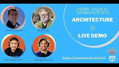 CTS 245: Celona Architecture and Live Demo