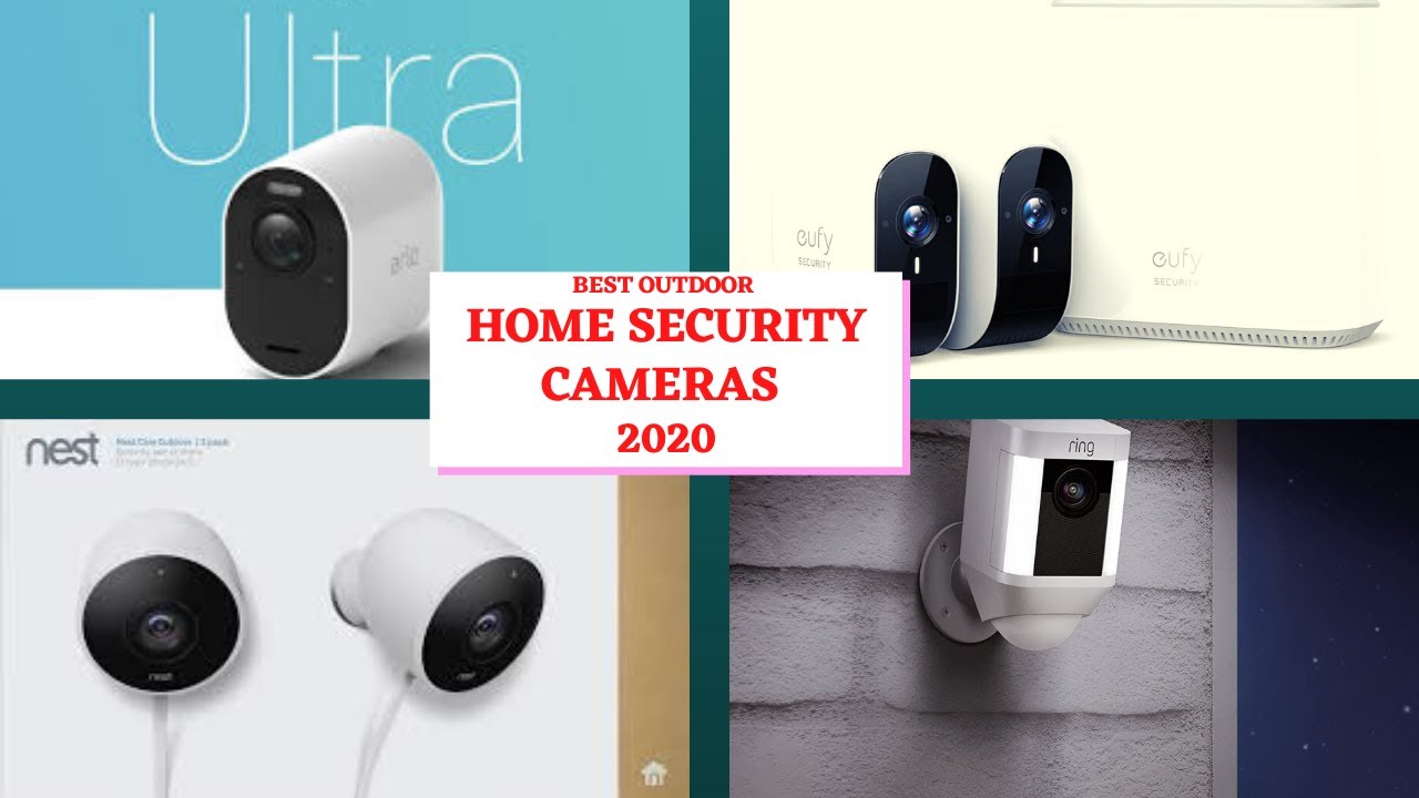 5 best outdoor home security cameras 2020 YouTube