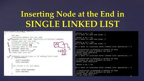 1.3 Inserting a Node at End in Singly Linked list #linkedlist
