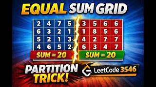 🔥LEETCODE 3546 | Equal Sum Grid Partition I |Easy Trick | Python💡 #coding #dsa #leetcode #python