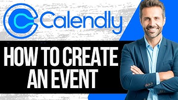 How to Create an Event in Calendly | Full Tutorial 2025