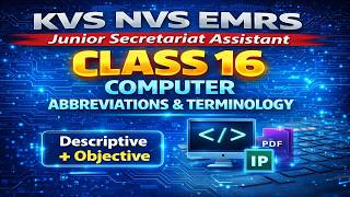 KVS NVS EMRS JSA Tier-2 | Class 16 | Computer Abbreviations &amp; Terminology | Descriptive &amp; Objective