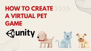 Creating Interactive Virtual Pet Games: A Comprehensive Unity Programming Tutorial for Beginners screenshot 5
