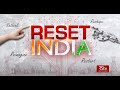 Reset India : The Infrastructure Push | Episode - 2