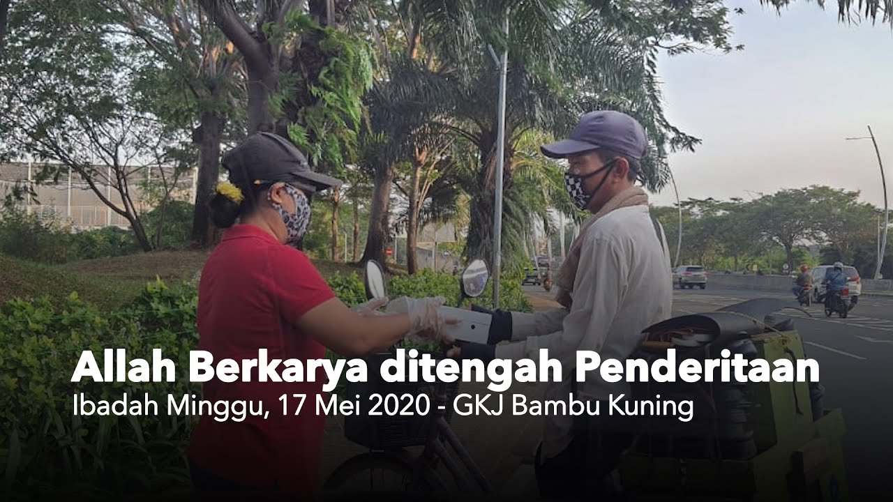 Ibadah Minggu 17 Mei 2022 GKJ Bambu  Kuning  Bekasi 