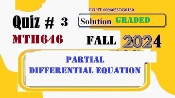 mth 646 quiz 3 solution fall 2024|mth 646 quiz no 3 |mth646 quiz 3
