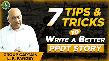 7 Tips And Tricks To Write A Better PPDT Story I How To Pass Screening Test In SSB Interview Part-1
