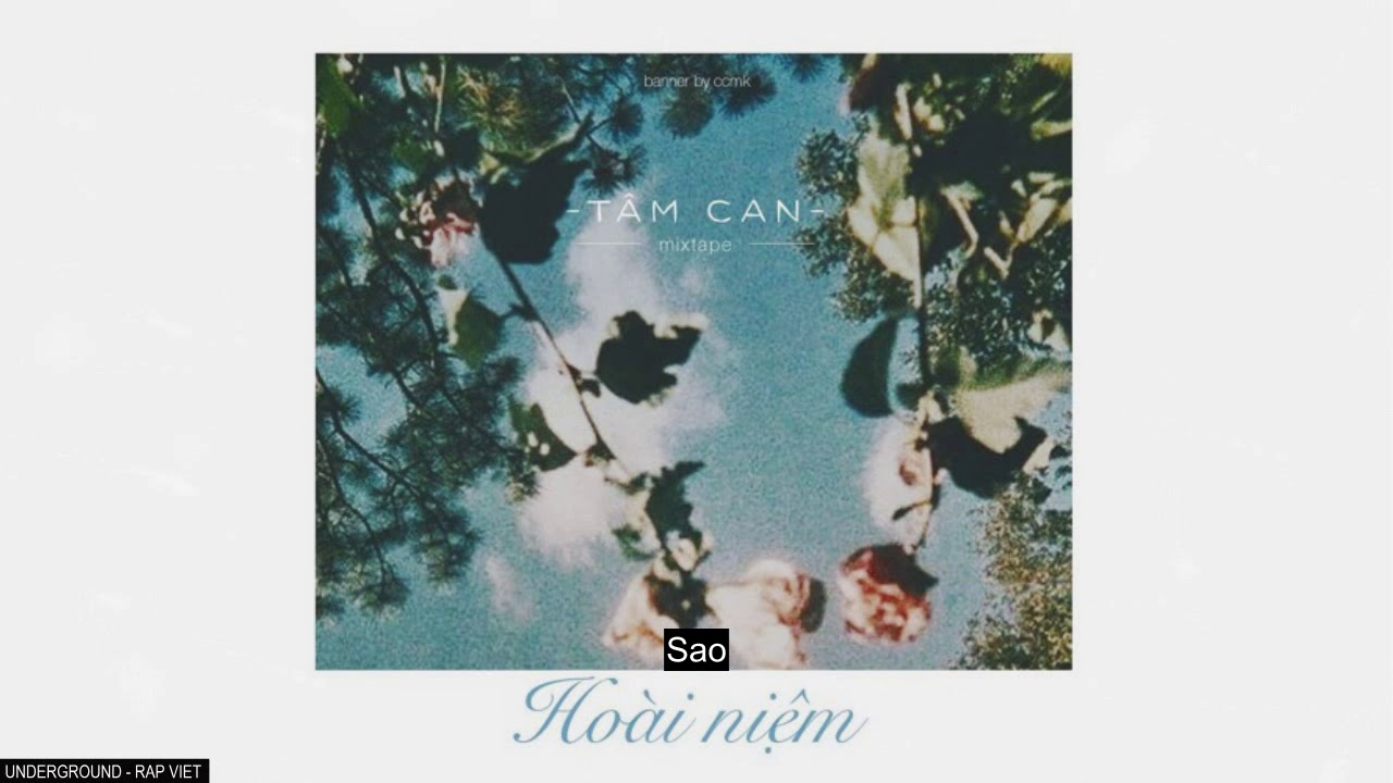 rap buon that tinh Hoài Niệm - GÙ x BUT x Kang x Cây ᴸʸʳᶦᶜ ᵛᶦᵈᵉᵒ
