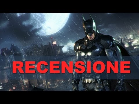 Video: Batman: Arkham Knight Recensione