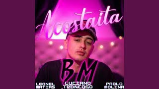 Video thumbnail of "Leonel Matias - acostaita (feat. luciano troncoso & pablo molina)"