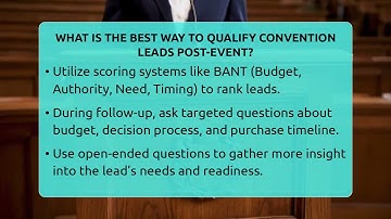 What Is The Best Way To Qualify Convention Leads Post-event? - Conventions Network