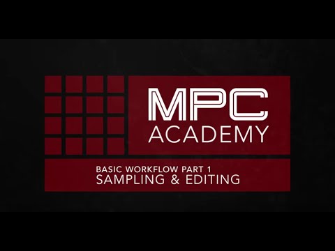 MPC Academy: Touch Workflow Pt. 1 - Sampling & Editing