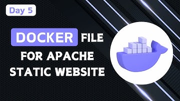 Day 5 - Dockerfile for Serving a Static Website with Apache HTTP Server | Docker Tutorial