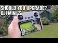 DJI Mini 3: WHY You Shouldn&#39;t UPGRADE &amp; Maybe Why You Should!