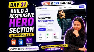 Build a Professional Responsive Hero Section Using HTML & CSS 🔥 | Day 31 | HTML CSS Course in Hindi