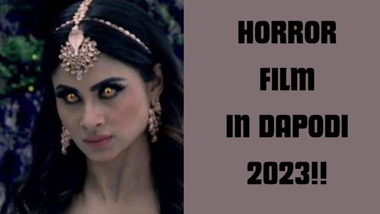 HORROR FILM IN DAPODI 2023 - YouTube