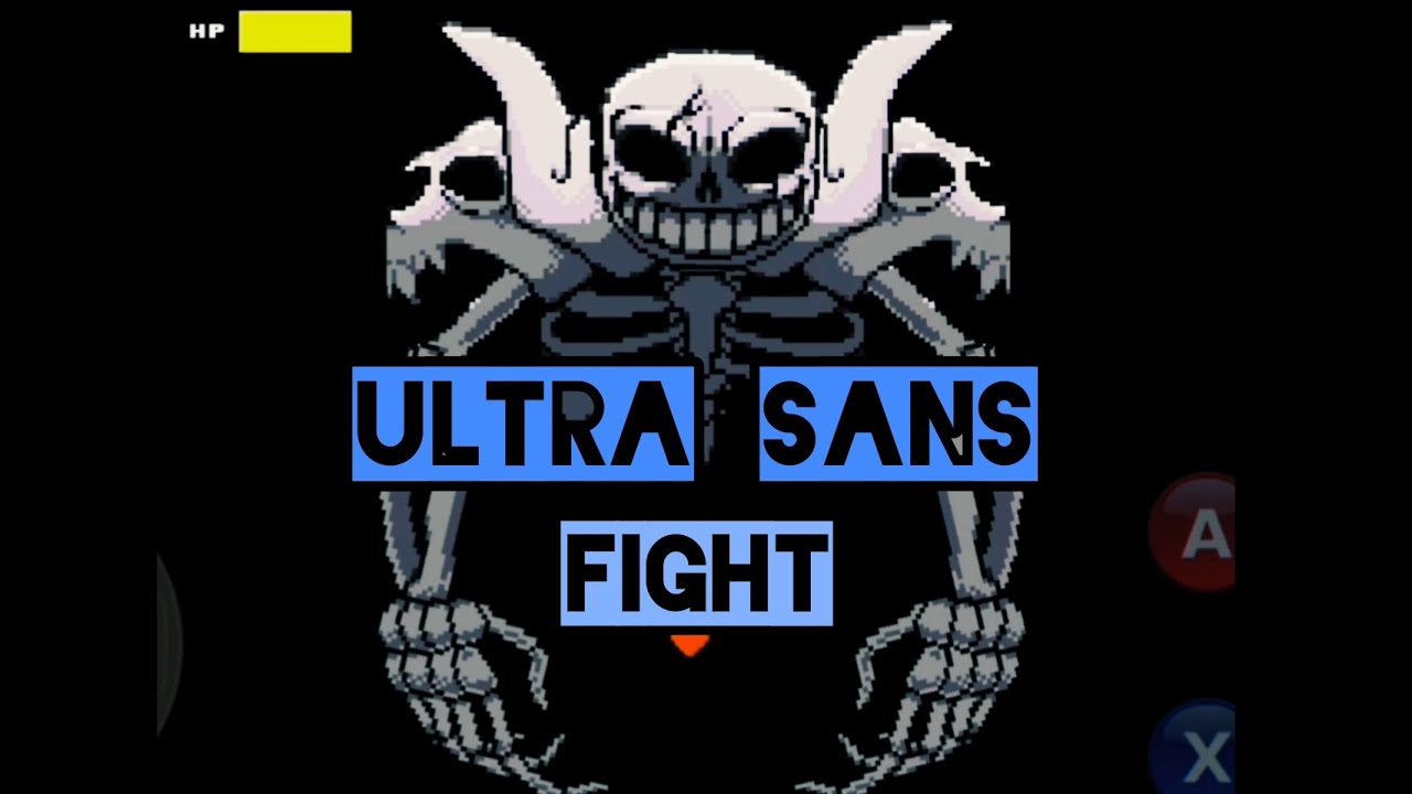 Ultra Sans Fight Undertale Fangame Youtube