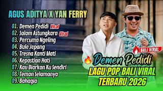 Agus Aditya - DEMEN PEDIDI | SALAM ASTUNGKARA | PERCUMA NGELING || LAGU BALI TERPOPULER