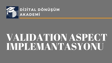 Validation Aspect Implementasyonu Nasıl Yapılır - MVC 5 Katmanlı Mimari