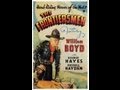 LA LEY DEL REVOLVER (THE FRONTIERSMEN, 1938, Full movie, Spanish, Cinetel)