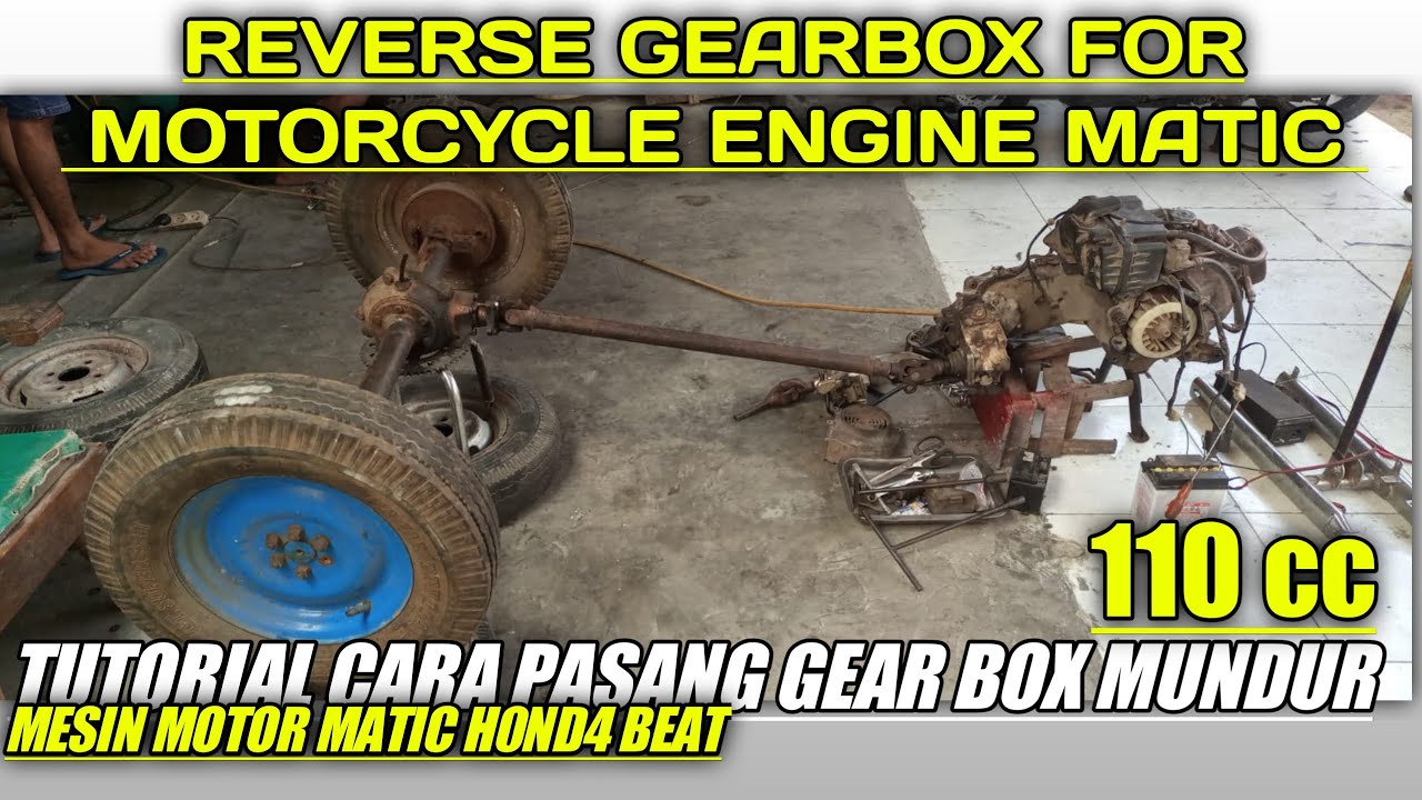 Tutorial pasang gearbox mundur mesin motor matic honda beat reverse