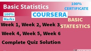 Coursera: Basics Statistics all week quiz answer || Basic Statistics all week complete quiz solution