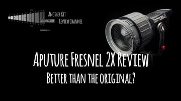 Aputure Fresnel 2X Video Review - Is it worth upgrading from the original Aputure Fresnel?