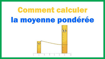 Comment calculer la moyenne pondérée