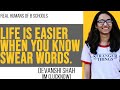 Life is easier when you know swear words ft devanshi shah iim lucknow real humans of bschools