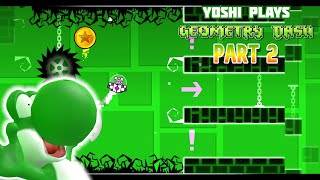 Yoshi plays  GEOMETRY DASH !!! Part 2