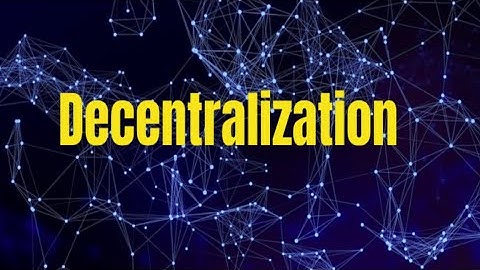 Definition of Decentralization