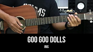 Goo Goo Dolls - Iris | EASY Guitar Tutorial - Chords / Lyrics - Guitar Lessons