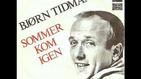 Bjørn Tidmand - Sommer kom igen (1970)