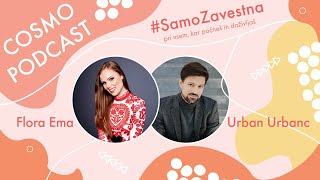 URBAN URBANC: #SamoZavestna v odnosu z moškimi  | COSMO PODKAST