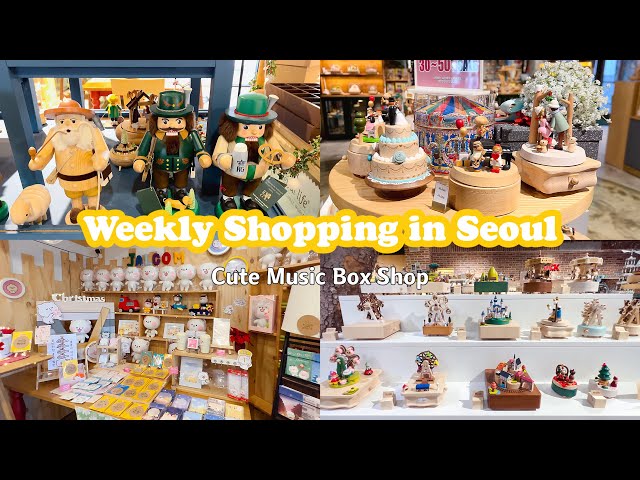 WEEKLY SHOPPING VLOG IN SEOUL| SUPER CUTE MUSIC BOX SHOP| Life in Seoul class=