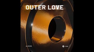 Almero - Outer Love (Extended Mix)