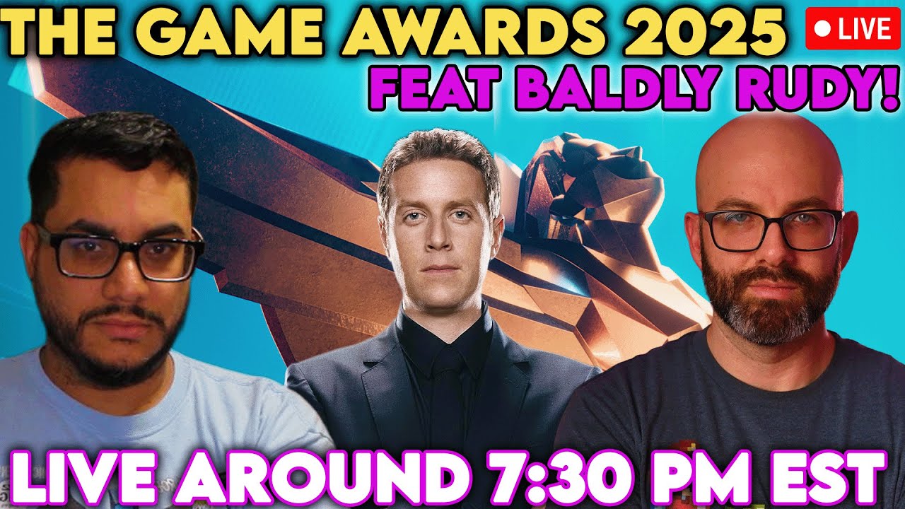The Game Awards 2025 feat @baldlyrudy LIVE REACTION | Starting around ...