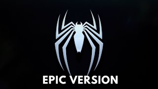 Marvels Spider-Man 2 Ps5 - Gameplay Trailer Theme I Epic Version