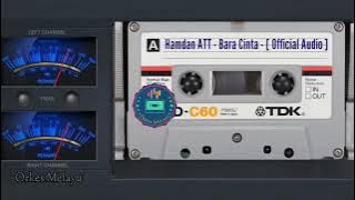 Hamdan ATT - Bara Cinta - [ Official Audio ]