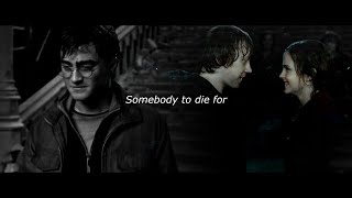 Harry & Hermione // Somebody to die for