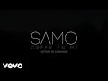 Samo - Creer En Mí (Documental)