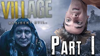 Welcome to the Village! | RESIDENT EVIL VILLAGE  PART 1