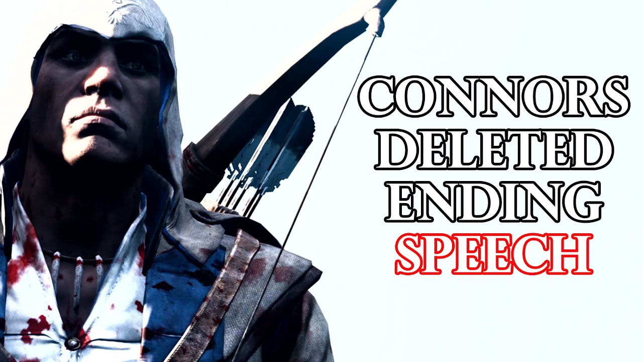 Assassins Creed 3 - Connors Deleted Ending Speech - YouTube