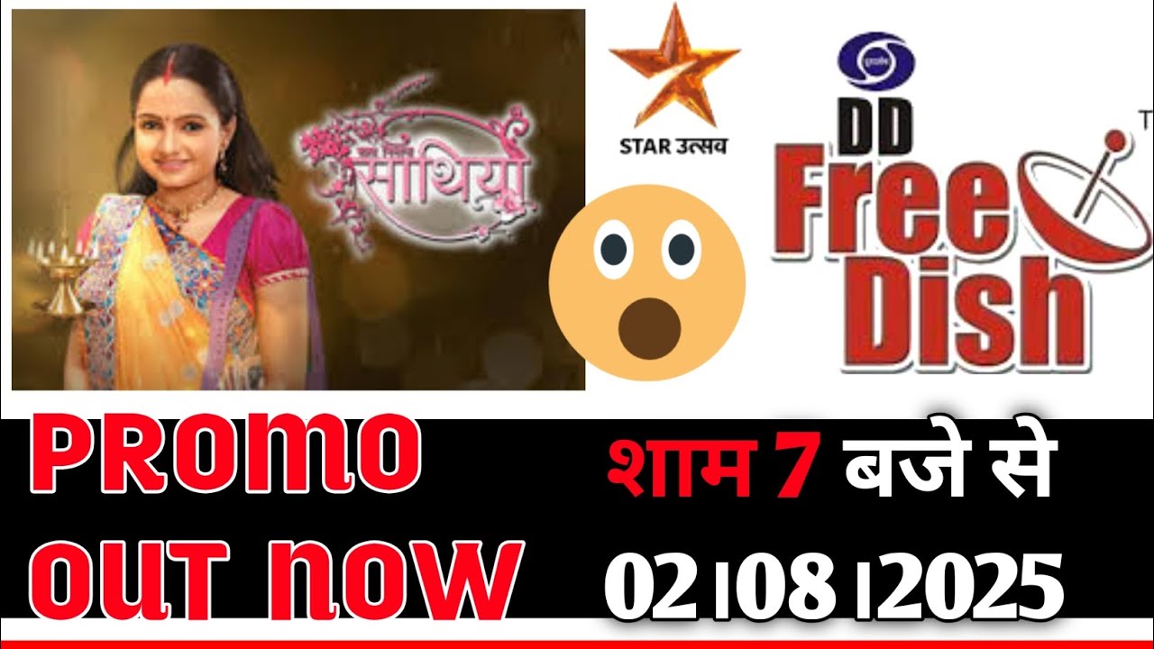Sath Nibhana Sathiya On DD Free Dish | Star Utsav New Serial | DD Free Dish New Update Today
