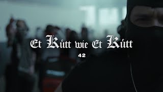 42 - Et Kütt Wie Et Kütt (PROD. GDON & DIETRICH)