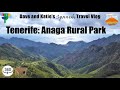 Explore Tenerife Park Rural De Anaga 8 8
