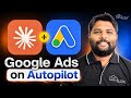 Claude Google Ads: Run Campaigns Automatically (1-Click System)