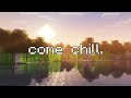 Chill Aah Minecraft Stream