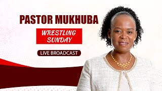 WRESTLING SUNDAY SERVICE WITH PASTOR MUKHUBA | 09 NOVEMBER 2025