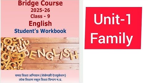 Bridge course 2025-26  class 9 english unit-1 family work book answers 2025-2026 mp board